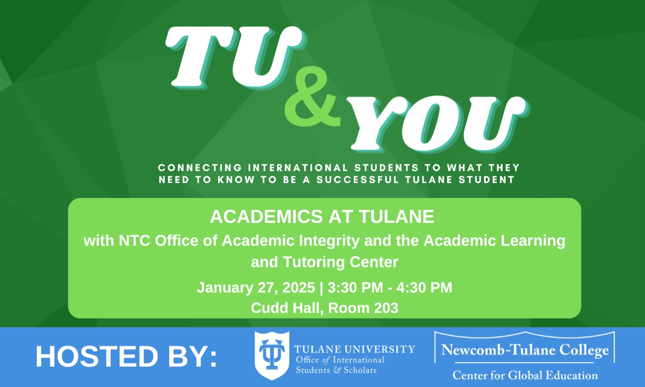 TU & You: Academics at Tulane with NTC Office of Academic Integrity and the Academic Learning and Tutoring Center illustration