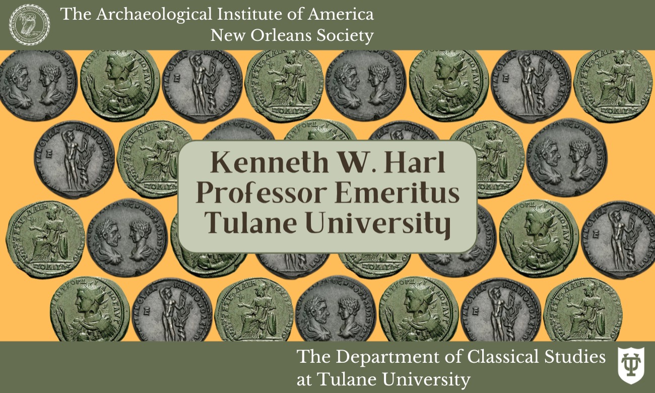 Tulane Classics AIA Lecture ~ Ken Harl illustration
