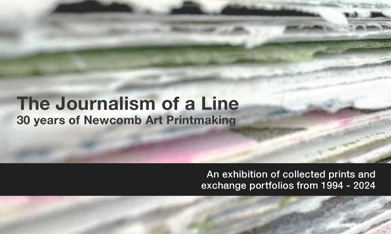 Opening Reception for "The Journalism of a Line: 30 Years of Newcomb Art Printmaking" illustration