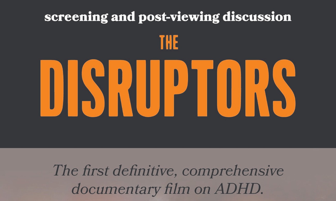 The Disruptors: Screening and Post-Viewing Discussion illustration