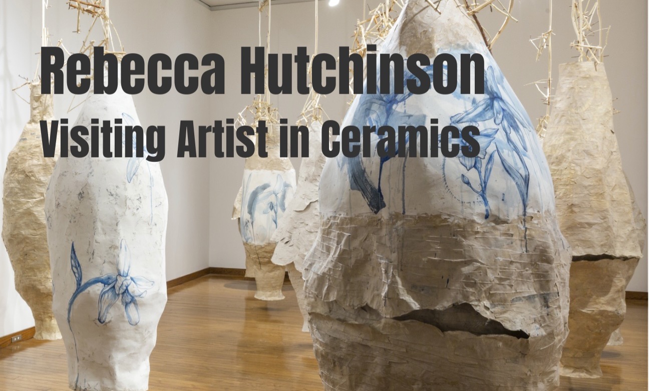 Rebecca Hutchinson: Visiting Artist in Ceramics illustration