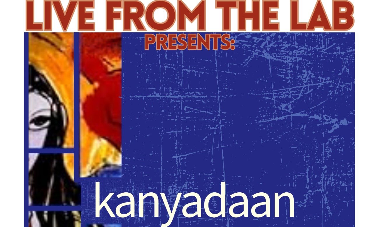 Live from the Lab: Play Reading Series - "Kanyadaan" illustration