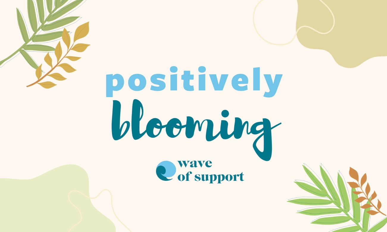 Positively Blooming with Wave of Support  illustration
