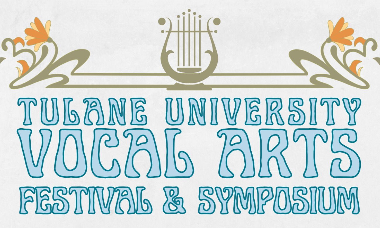 Tulane Vocal Arts Festival and Symposium illustration