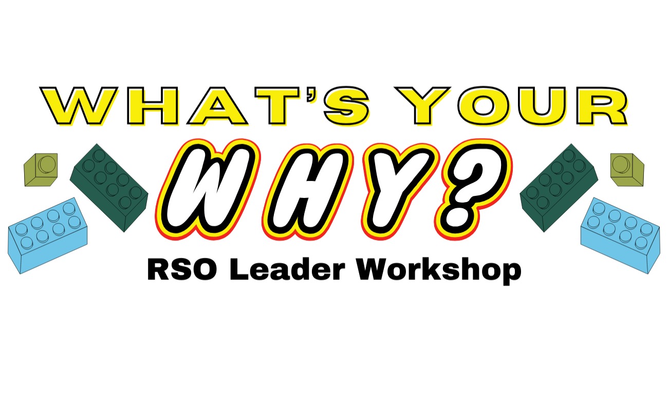 What's Your Why? Recognized Student Organization Leader Workshop illustration