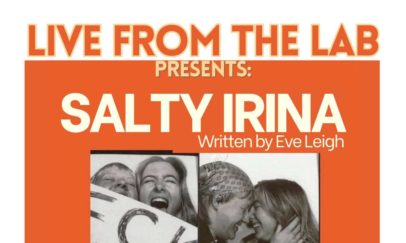 Live from the Lab: Play Reading Series - "Salty Irina illustration