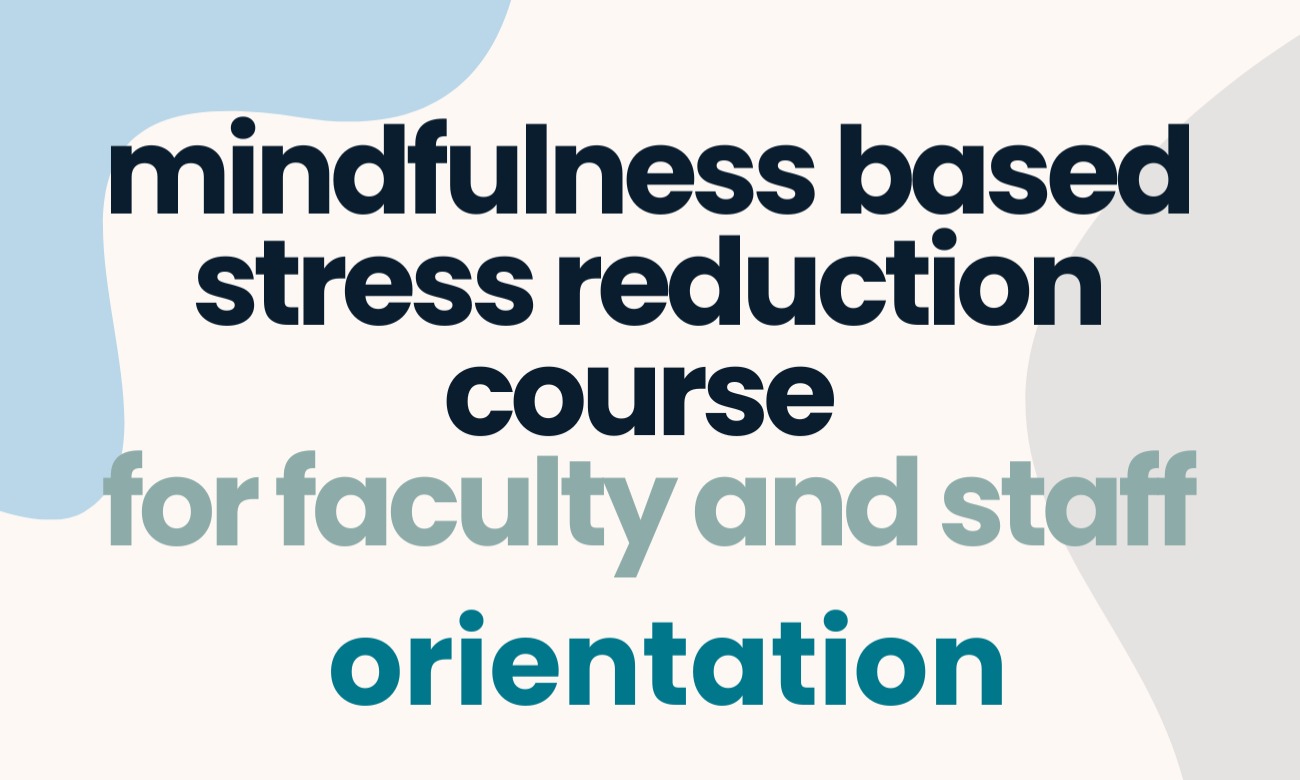 Faculty & Staff MBSR Course Orientation illustration