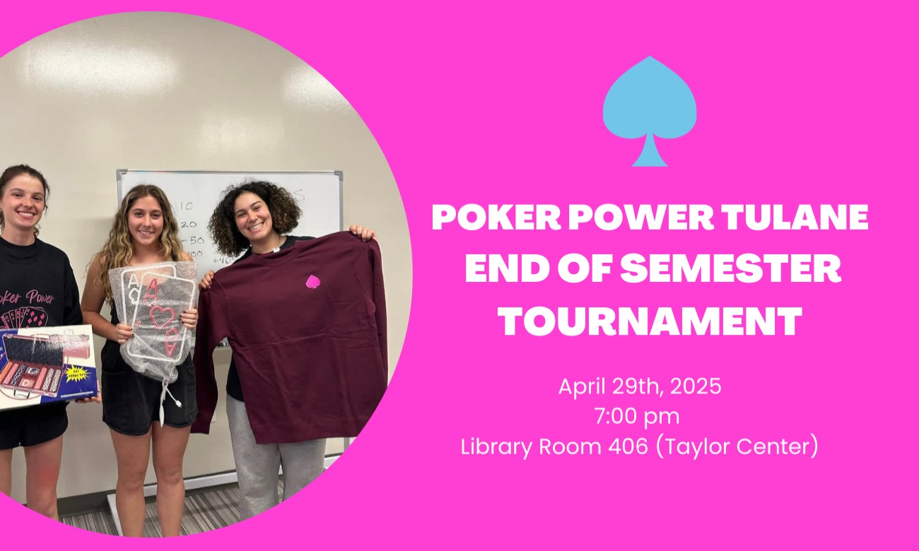 Poker Power Tulane End of Semester Tournament illustration
