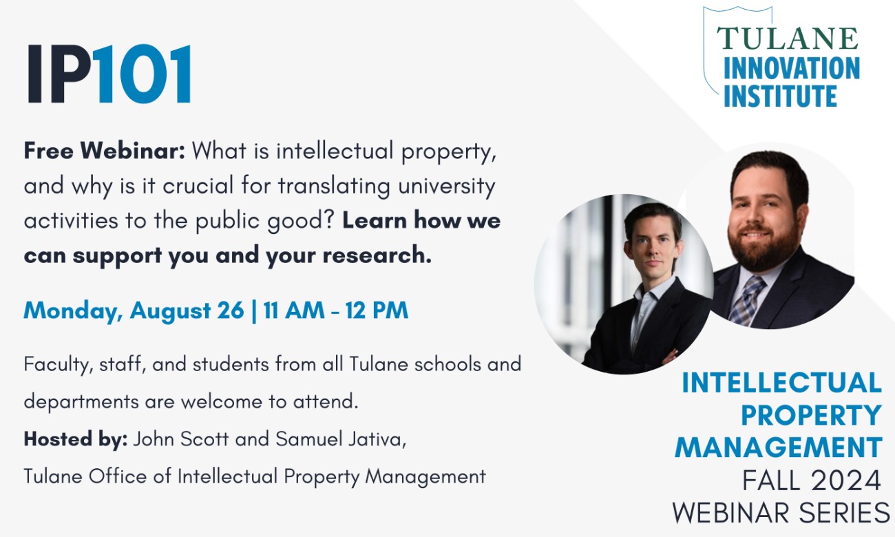 IP 101 (Free Webinar, Tulane Innovation Institute) illustration