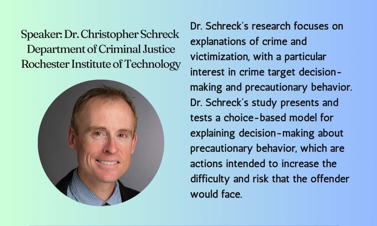 Sociology Colloquium, featuring Dr. Christopher Schreck: The other side of the crime equation: Testing a choice-based theoretical perspective explaining precautionary behaviors against crime  illustration