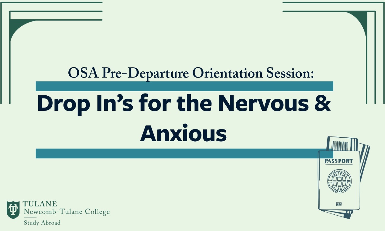 Study Abroad Predeparture Conference: Drop In's for the Nervous and Anxious illustration