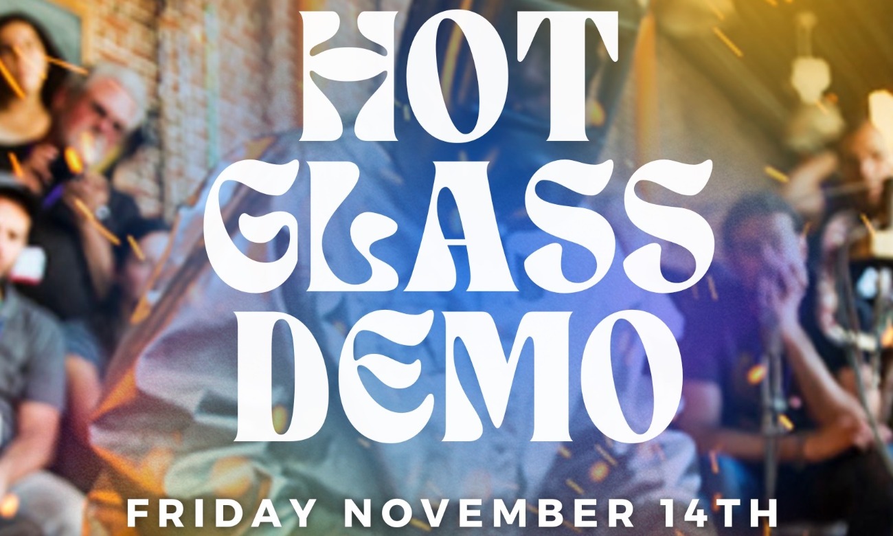 Wave 25 Homecoming Hot Glass Demo Tulane University Events