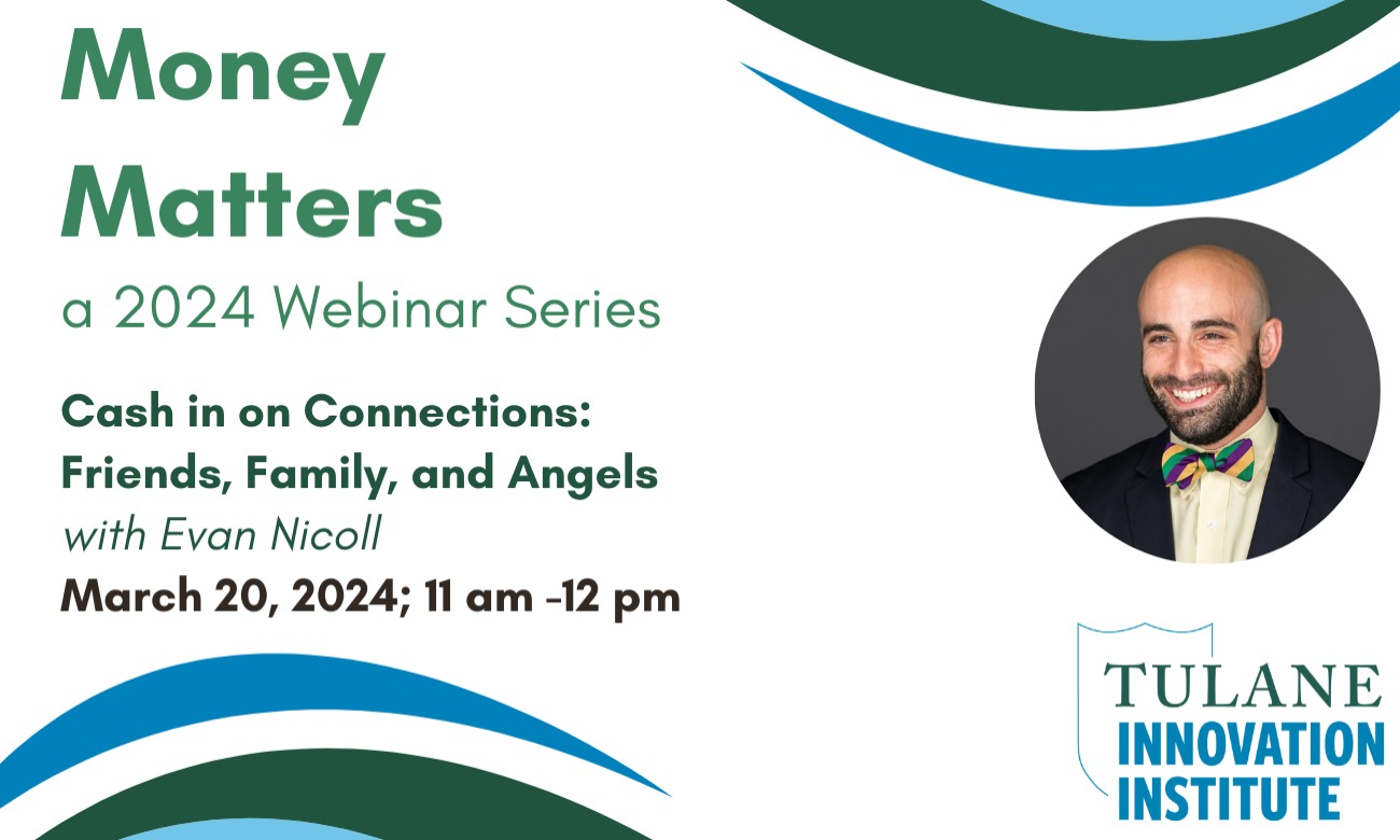 Money Matters : Cash in on Connections: Friends, Family, and Angels with Evan Nicoll illustration