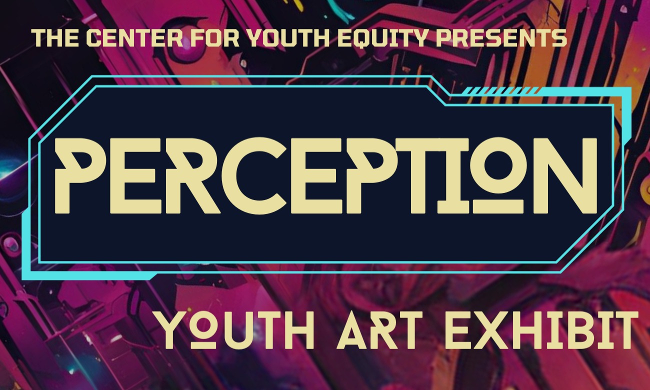 Youth Art Exhibit Gallery Opening presented by the Center for Youth Equity illustration