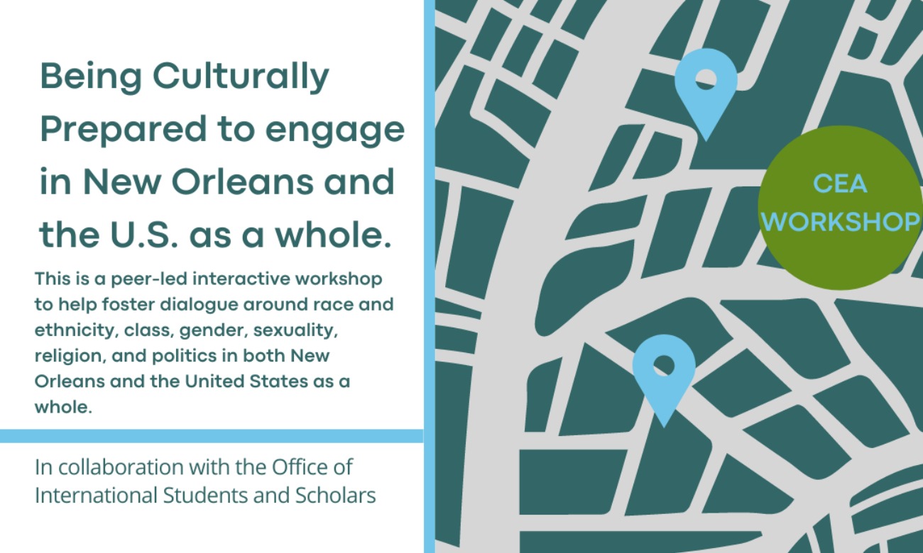 Being Culturally Prepared to Engage in New Orleans and the U.S. as a Whole: a CEA Workshop for OISS illustration