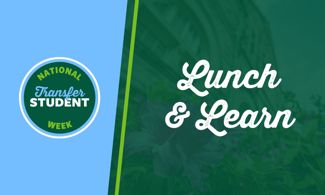 Transfer Student Lunch and Learn: The Transfer Advantage illustration