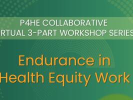 Virtual 3-Part Workshop: Endurance in Health Equity Work illustration