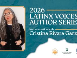 2026 Latinx Voices Author Series: in Conversation with Cristina Rivera Garza  illustration