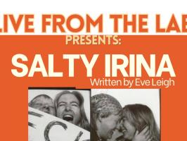 Live from the Lab: Play Reading Series - "Salty Irina illustration