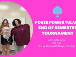 Poker Power Tulane End of Semester Tournament illustration