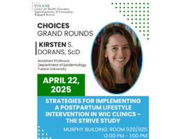 CHOICES Grand Rounds: Strategies for Implementing a Postpartum Lifestyle Intervention in WIC Clinics - The Strive Study illustration