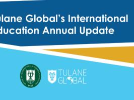 Tulane Global's International Education Annual Update  illustration