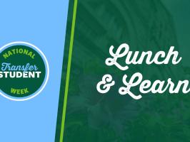 Transfer Student Lunch and Learn: The Transfer Advantage illustration